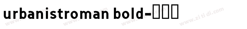 urbanistroman bold字体转换